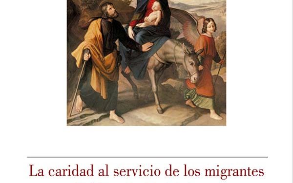 La caridad al servicio de los migrantes